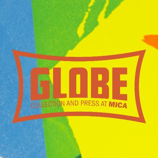 Now In Person! Globe Collection and Press at MICA, the new home of Globe Poster. e: Globe@mica.edu