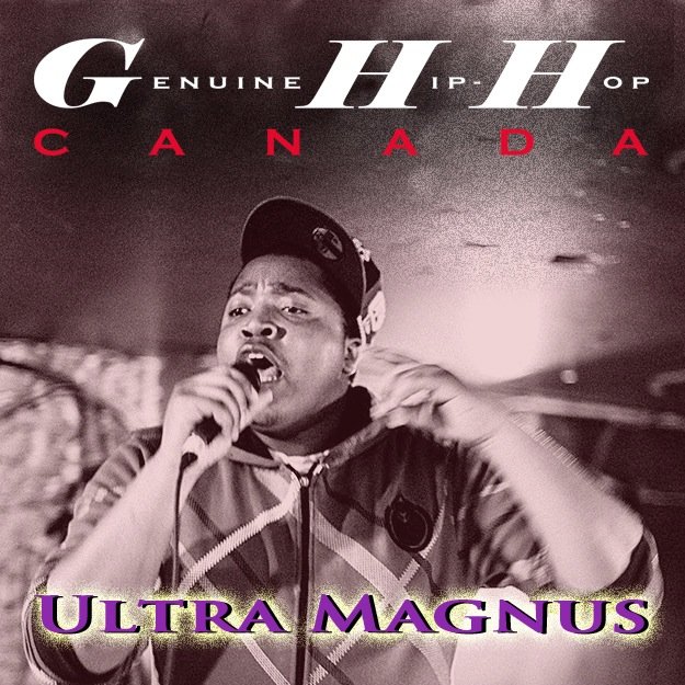 UltraMagnusMC's profile picture. For bookings contact genuinehiphop@yahoo.ca