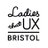 LadiesThatUX Bristol