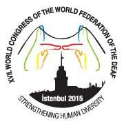 XVII World Congress of the World Federation of the Deaf will take place in Istanbul, Turkey from 28 July – 1 August, 2015.