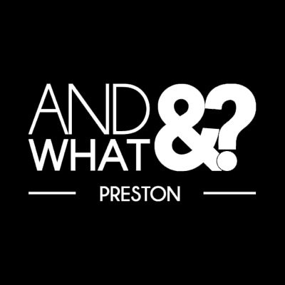 [&?] - And What Student Events | Coming to Preston, Freshers 2014 • Follow & be the 1st to know all the info, dates & events!