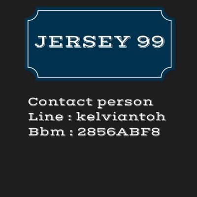 MENJUAL JERSEY GRADE ORI DAN GRADE A | MENERIMA ECERAN DAN GROSIR | ADMIN : 2856ABF8 | SMS/WA : 082165183940 | LINE ADMIN 1 : KELVIANTOH , ADMIN 2 : AKELVIANTO