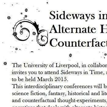 Alternate History Conference was held March 2015, an edited book collection is planned: see CFP for details