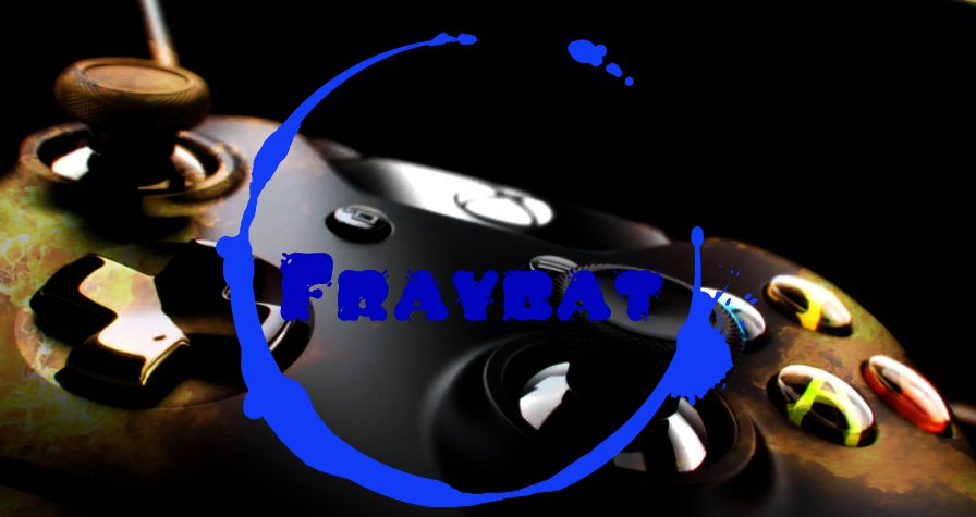Fraybat, Youtuber, Gamer de 13 ans.
PS2 , Xbox 360, Jeux internet.