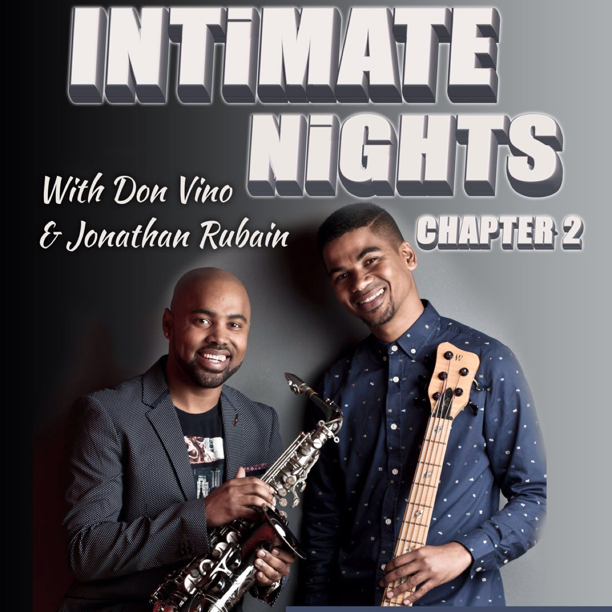 INTIMATE NIGHTS Chapter 2 live DvD & CD recording 4-6 Sep. at the Baxter Theatre. Book at Computicket or any Shoprite/Checkers or call Baxter on 0216857880