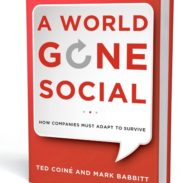 A World Gone Social: How Companies Must Adapt to Survive in The Social Age http://t.co/7jaY0Wtrty by @TedCoine & @MarkSBabbitt