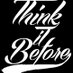 Think It Before (@thinkitbefore) Twitter profile photo
