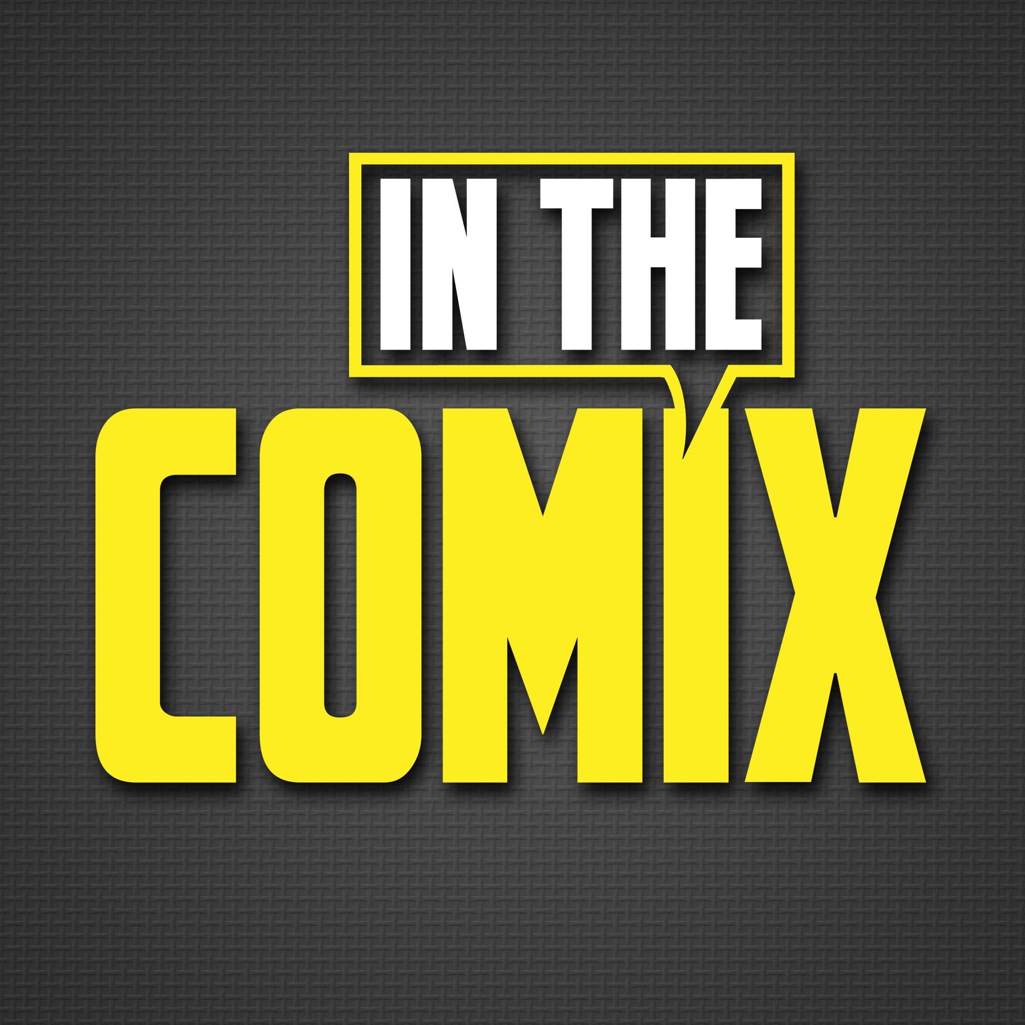 InTheComix's profile picture. A podcast that's 'in the mix' of everything comics! Reviews, previews, news, and interviews. Hosted by Russell (@director421) and David (@dcottingham21).