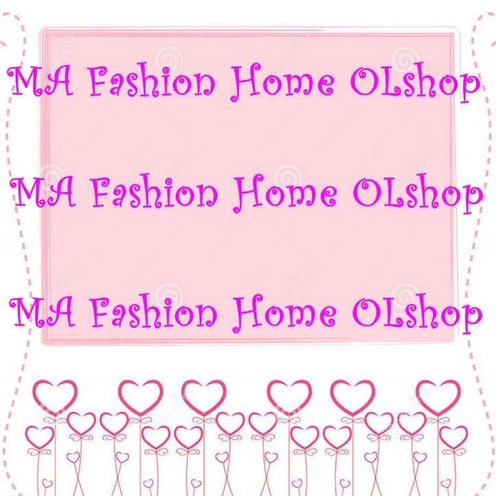 Since 13 Feb 2014 TRUSTED!!! | KATALOG DI FAV | SMS/TELF/WA 087749893585 | LINE ma_fh_olshop | FP MA Fashion Home OLShop |