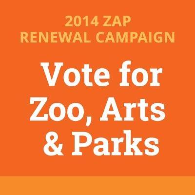 Paid for by the 2014 Zoo, Arts and Parks Committee – a committee of moms, dads, grandparents, coaches and community leaders. Not paid for by taxpayers’ expense.