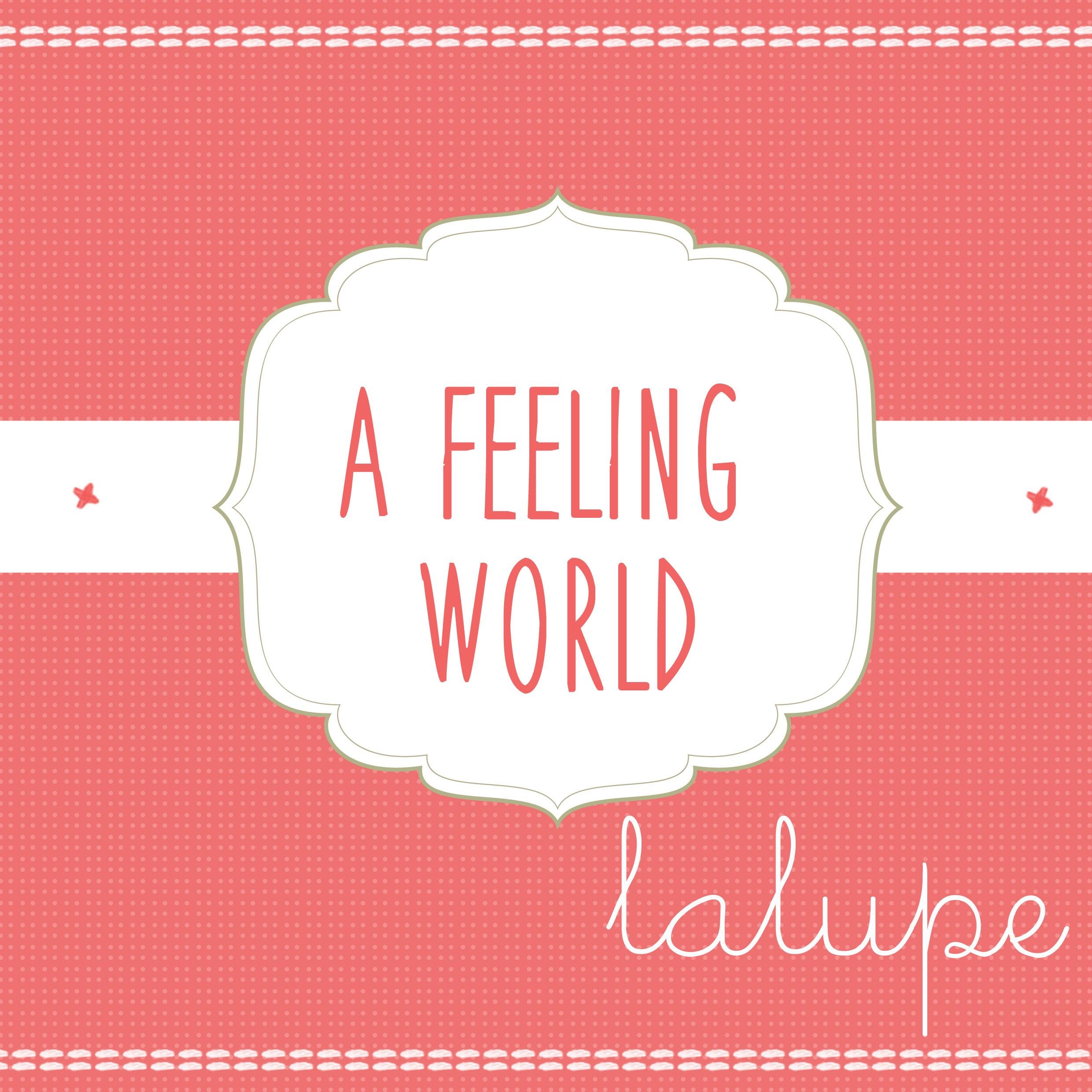 El mundo lalupience está lleno de sentimientos, cargados de momentos especiales. Cada Lalupience es un regalo personalizado, único, hecho a mano con amor.