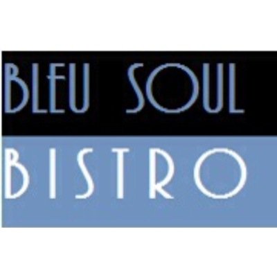 Feed your fashion and live out loud. Bleu Soul Bistro: 2014
