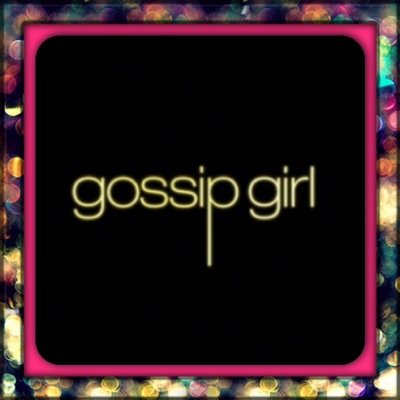 Who am I thats a secret ill never tell You know you love me xoxo Gossip Girl