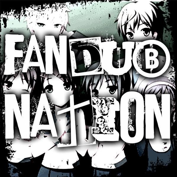 FanDubNation Is a channel were you can watch and be in your favorite animations.