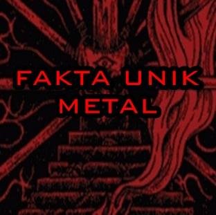 Kami Hanya Menyajikan Fakta-Fakta Unik Metal :) m/ | Jika punya #FaktaUnikMetal Mentions | Cp:085729416220