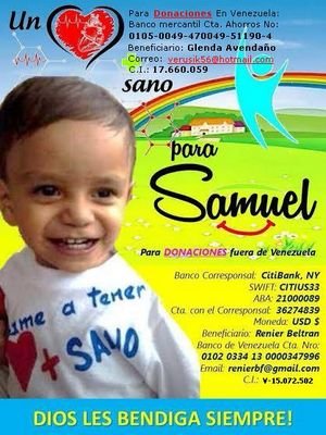samuelito necesita un corazón mas sano,su operación es en Boston  valorada en en187.361 Dolares con tu ayuda lograremos la meta. #VenezuelaSamutenecesita