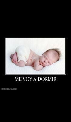 -Hija a dormir
-Ya lo estaba haciendo ●_●