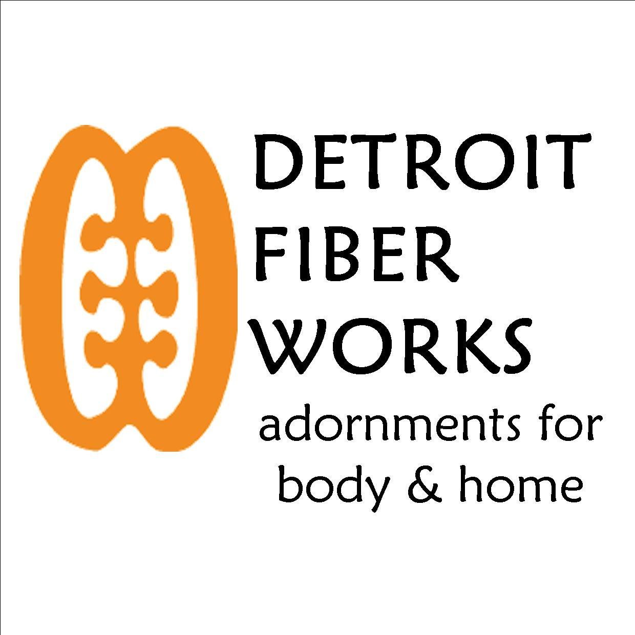 Detroit Fiber Works - Adornments for Body & Home, located on the historic Avenue of Fashion