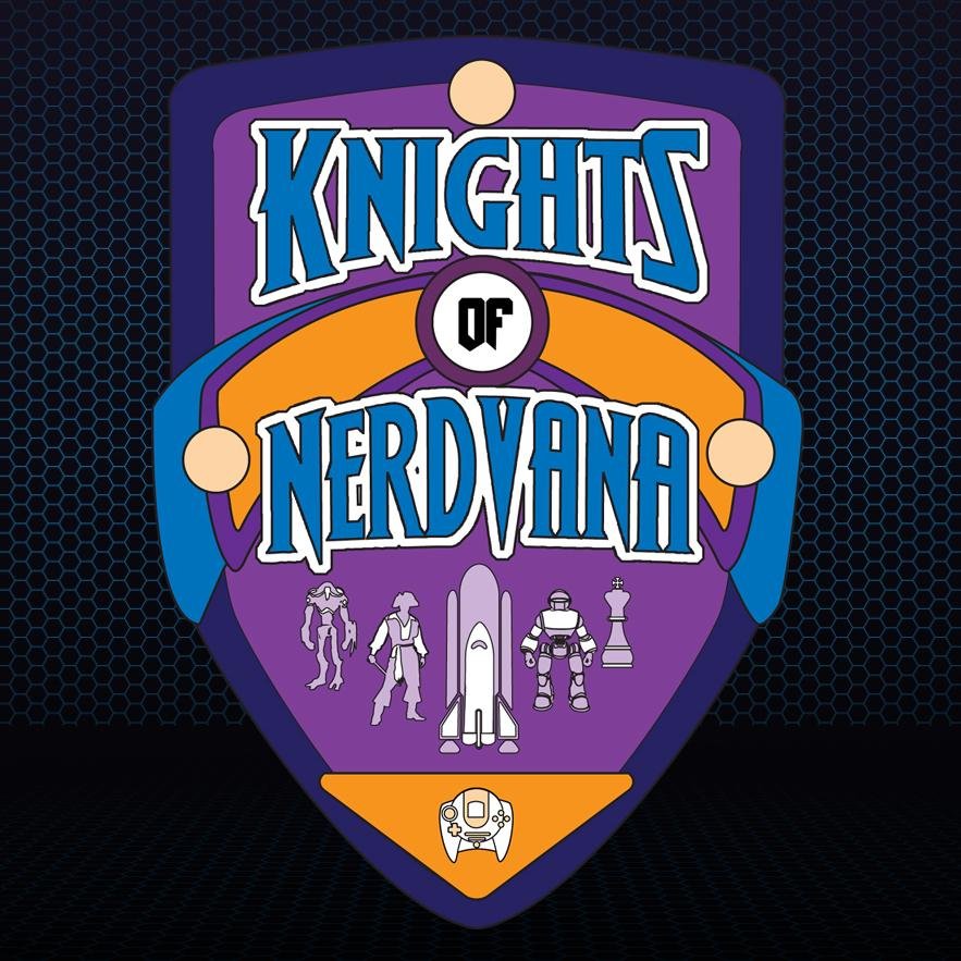 we are the Knights of Nerdvana. Join us at the Round Table and nerd out!