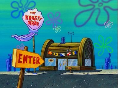 The Krusty Krab: come spend your money here.    ~ Now Hiring ~