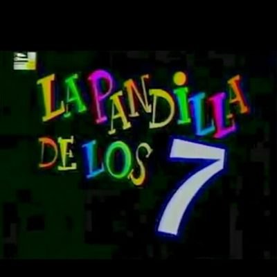 la pandilla de los 7 lapandilladelos twitter