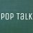 Pop Talk
