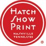 HatchShowPrint's profile picture. Hatch Show Print, a working letterpress print shop since 1879, uses its collection to educate diverse audiences and to create iconic designs..