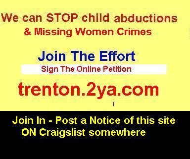 See website above to Stop Child Abductions and Missing Women