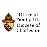 Office of Family Life for the Roman Catholic Diocese of Charleston, SC  FamilyLife@catholic-doc.org