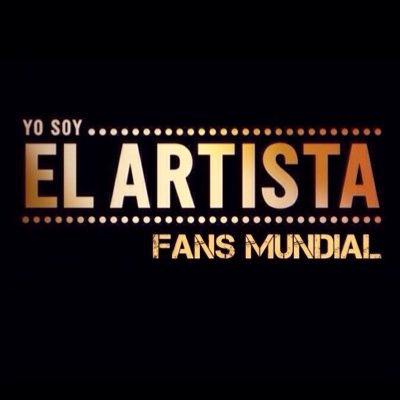 Club de Fans Mundial del Reality que hará historia #YoSoyElArtista @ElArtistaTV