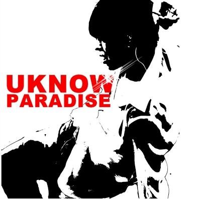 Uknow Paradiseさんのプロフィール画像