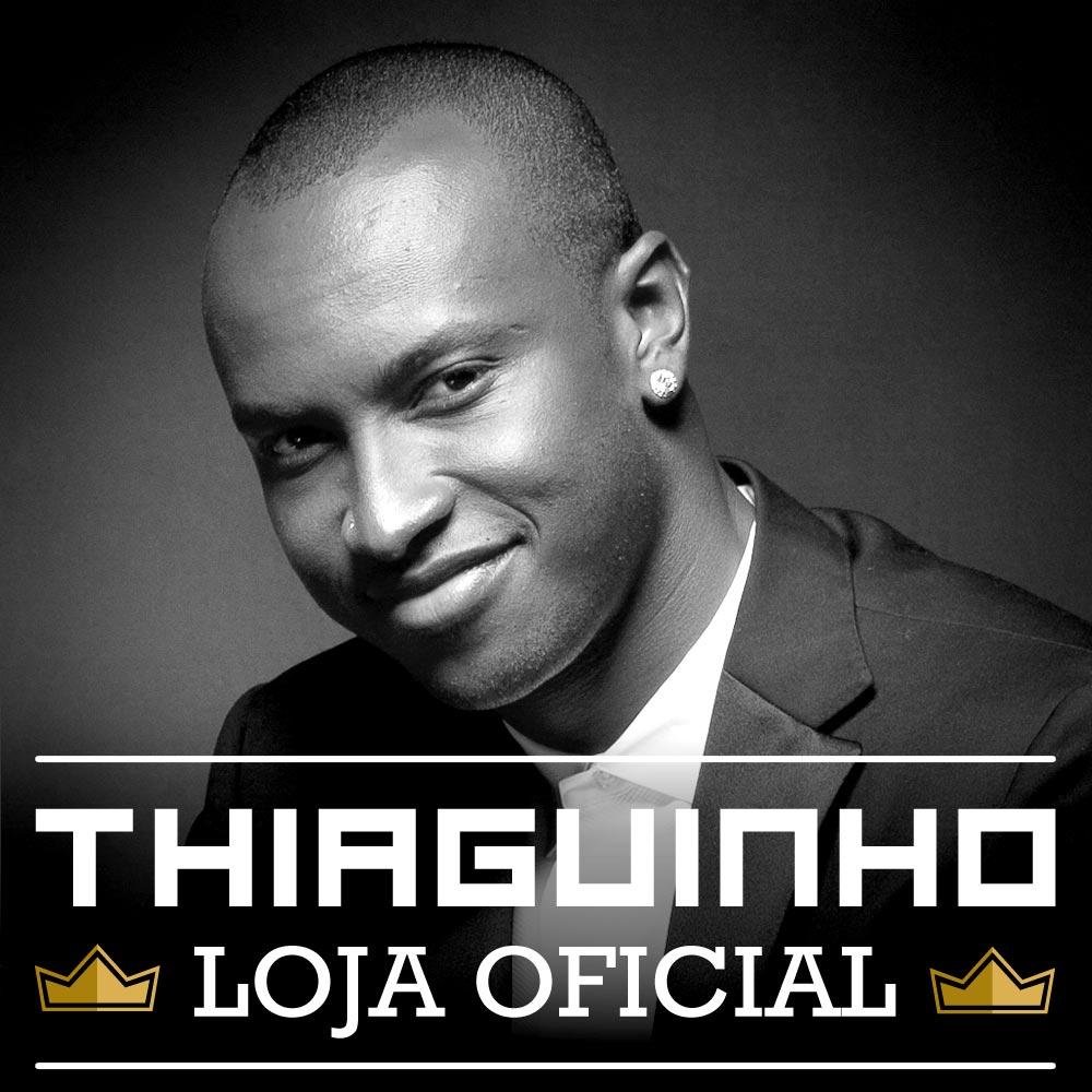 Loja Oficial do @ThiaguinhoComTH