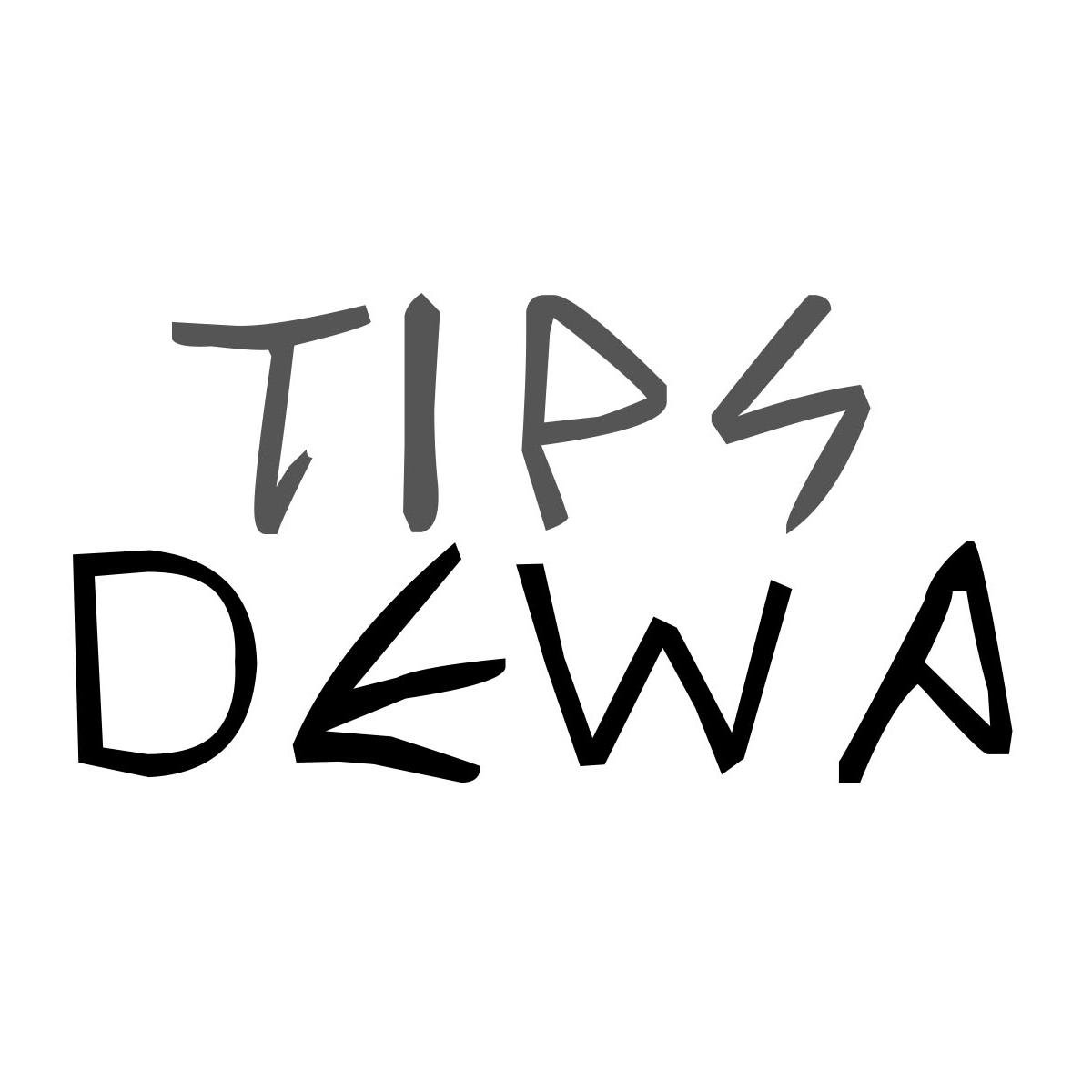 Tips tips dewa untuk kehidupan berkualitas.