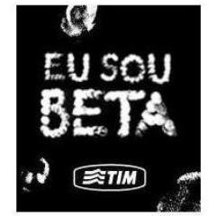 Tim Beta: Sigo todos que me seguirem!!!! ─╔╗╦╔╗╔╗──╦╗╔═──╗╔╔╗╦╔╦╗╔╗─ ─╚╗║║╦║║──║║╠═──║║║║║─║─╠╣─ ─╚╝╩╚╝╚╝──╩╝╚═──╚╝╚╝╚═╚─╝╩─