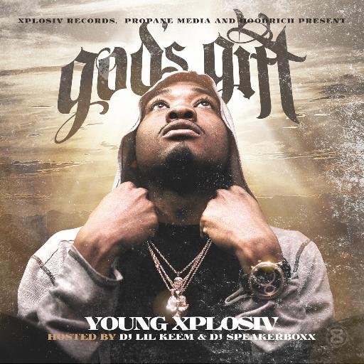 Young Xplosiv God's Gift On Livemixtapes Go Get It Now!!!!! http://t.co/pyLZtZuuaM @LiveMixtapes @YoungXplosiv @HoodrichKeem