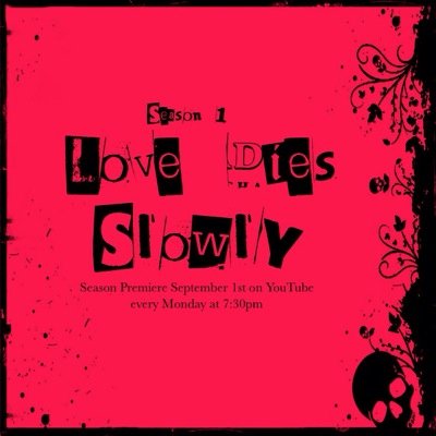 dies_slowly_Lov's profile picture. Season Premiere September 1st every Monday at 7:30pm! Love Dies Slowly Tv Series