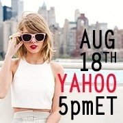TAYLOR SWIFT YAHOO LIVE STREAM 5 PM EASTERN TIME WATCH WATCH WATCH NEW MUSIC IS COMING (!!!!!!!!!!!!!!!!!!!!!!!!!!!)