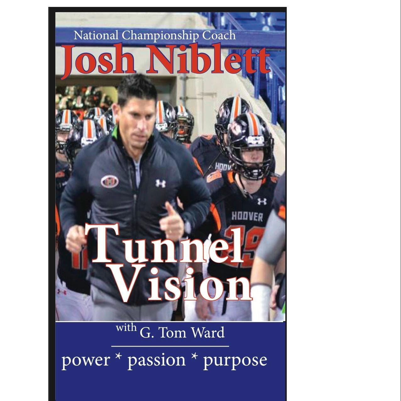 NiblettBook's profile picture. TUNNEL VISION is the book, by Hoover Bucs Coach Josh Niblett, that will inspire and challenge you to a new standard of excellence in your life and in your faith