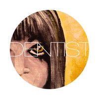 Dentist (Band) (@dentistband) 's Twitter Profile