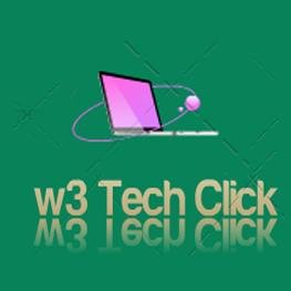 W3 Tech Click is all about Technology,Education,Study Tips,Software Tips,Tutorials,Blogging,Online Money Making Tips, Gadgets etc.