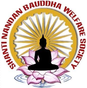Shanti Nandan Bauddha Welfare Society is focused on social welfare activities aimed at alleviation of human suffering and all-round development of the community
