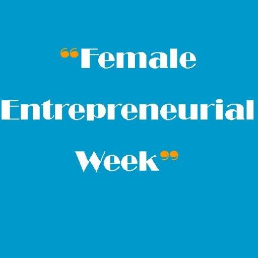 Female Entrepreneurial Week
An Intrenationational Business Conference for Women Entrepreneurs.
11 - 14 November 2014,Thessaloniki,Greece