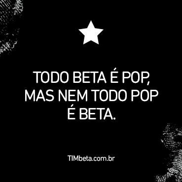 Sigo todos que tiverem terminação BETA