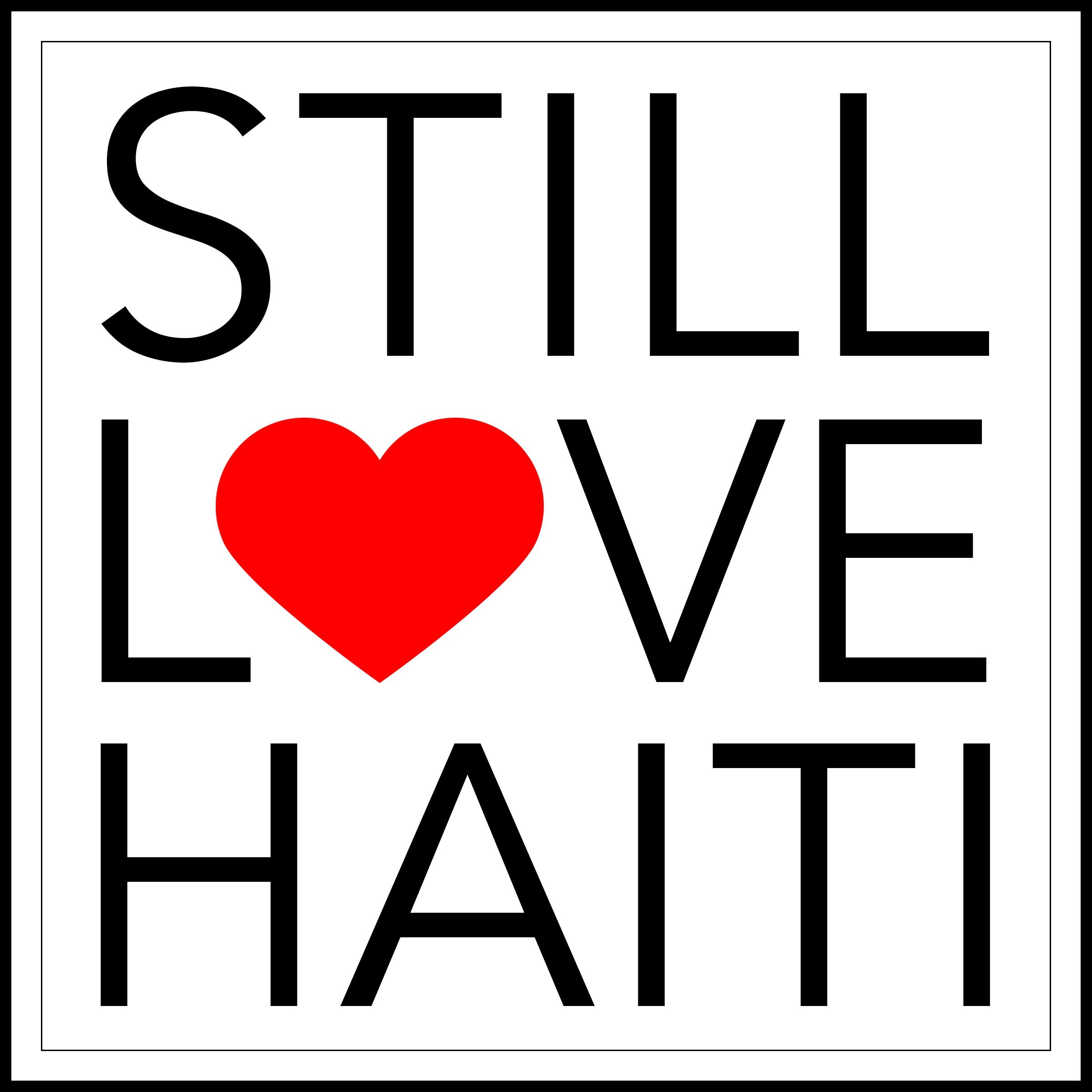 We Still Love Haiti
Doing our part in LAsile, Haiti 
Follow us on Facebook and Instagram
