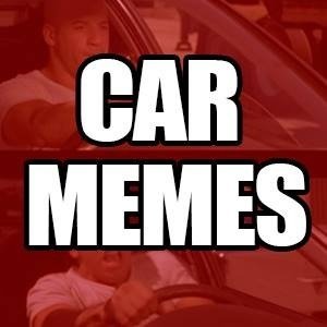 The #1 Car Memes page on the interwebz! ONE MILLION+ fans on Facebook and counting. A @CarThrottle production.