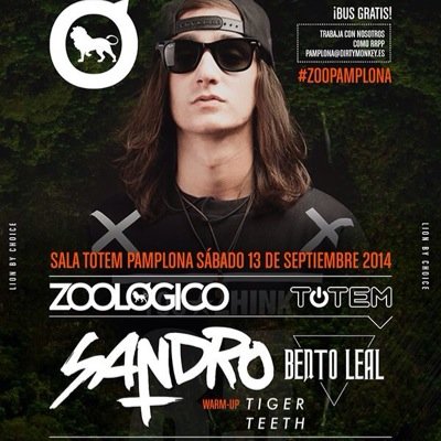 Entradas para la primera fecha de Zoológico en Pamplona! | | SABADO 13 DE SEPTIEMBRE | | Con: SANDRO - BENTO LEAL - TIGER TEETH! | |