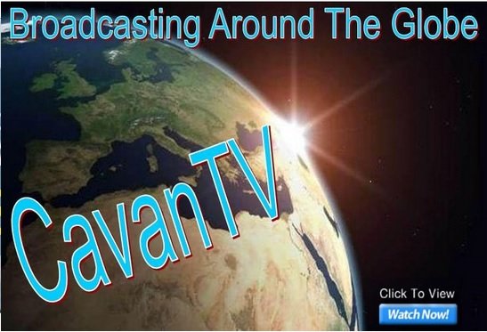 Cavan Television Ireland's first live WebTV bringing local issues to a World audience