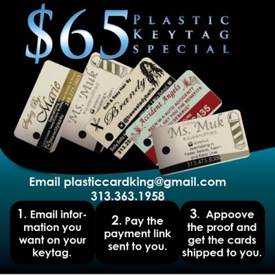 Thick Durable Plastic Business Cards & Key Tags on Credit Card Stock Call 313.404.1210 to order!