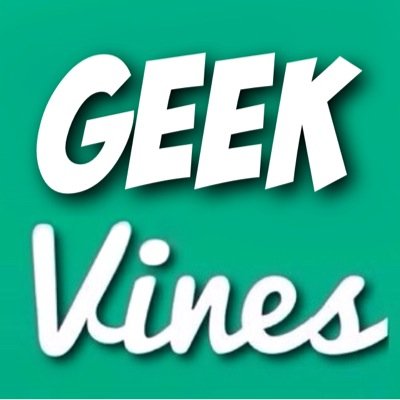 Posting The Geekiest Vines! *Fan/Parody Account* NOT Affiliated With @VineApp or @Twitter.