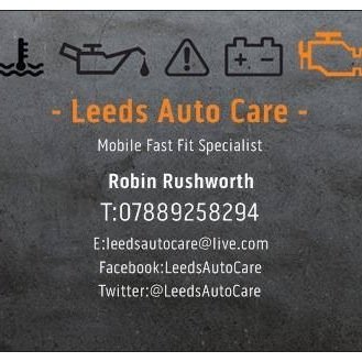 - Leeds Auto Care - 
Specialist Fast Fit Technician